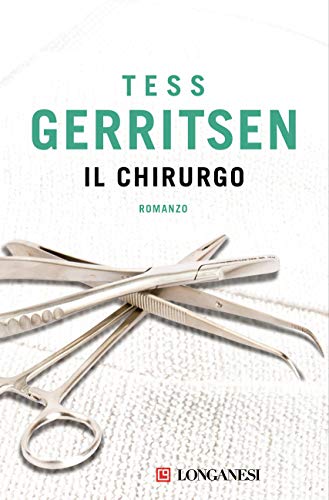 Il chirurgo: Un caso per Jane Rizzoli e Maura Isles (I casi... - Livres & eBooks Amazon Allemagne à 3.99€