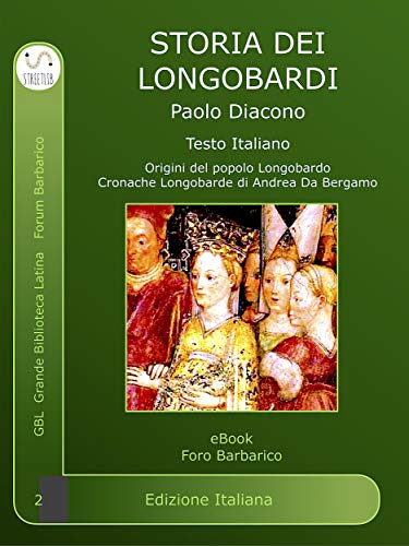 Storia dei Longobardi: Historia Langobardorum (Foro... - Books & eBooks Amazon UK à 1.66€