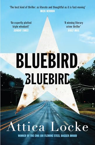 Bluebird, Bluebird (Highway 59 by Attica Locke Book 1) - Livres & eBooks en promo à 1.99€
