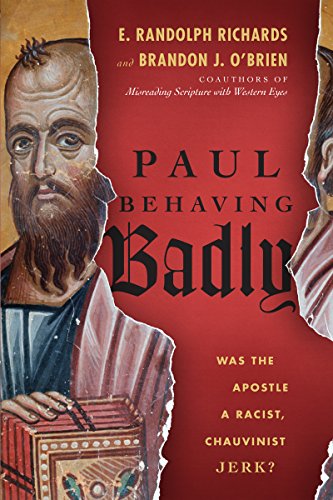 Paul Behaving Badly: Was the Apostle a Racist, Chauvinist... - Bon plan à 3.75€