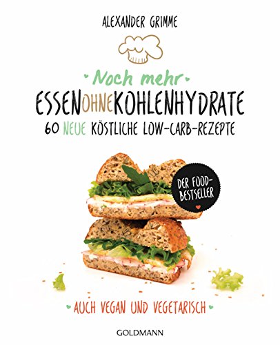 Noch mehr Essen ohne Kohlenhydrate: 60 neue köstliche... - Sports & Fitness Amazon Allemagne à 3.99€