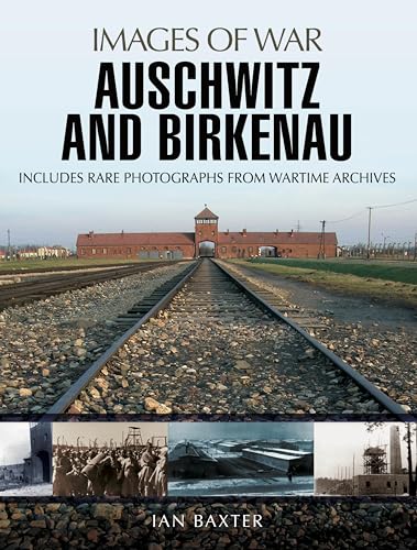 Auschwitz and Birkenau (Images of War) - Livres & eBooks Amazon Royaume-Uni à 0.99€