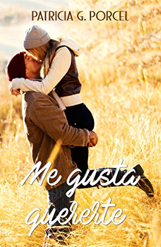 Me gusta quererte (Spanish Edition) - Maison & Cuisine Amazon Allemagne à 0.99€