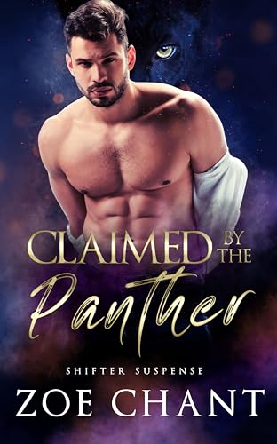 Claimed by the Panther (Shifter Suspense Book 1) (English... - Maison & Cuisine Amazon Espagne à 0.99€