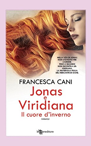 Jonas e Viridiana. Il cuore d'inverno (Gli eredi di... - Livres & eBooks Amazon Espagne à 1.99€