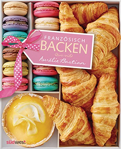 Französisch backen: Meine Lieblingsrezepte - Amazon Germany à 6.99€