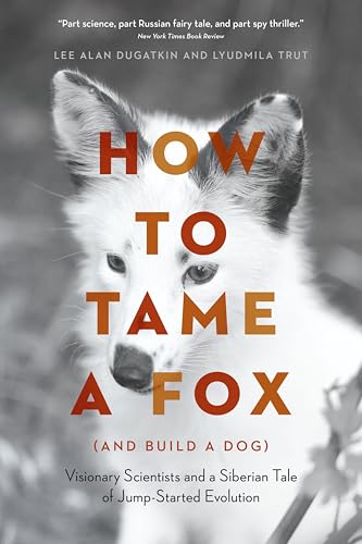 How to Tame a Fox (and Build a Dog): Visionary Scientists... - Bricolage & Outils Amazon Royaume-Uni à 1.99€