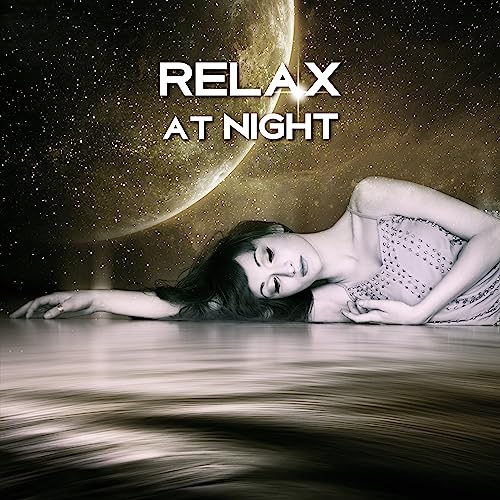 Relax at Night – Music for Deep Sleep, Relaxing Music... - Musique & Instruments Amazon Royaume-Uni à 3.49€