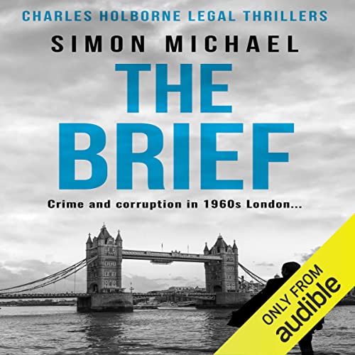 The Brief: Charles Holborne, Book 1 - Livres & eBooks Amazon Royaume-Uni à 3.99€