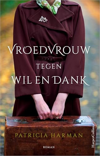 Vroedvrouw tegen wil en dank (Dutch Edition) - Livres & eBooks Amazon Allemagne à 2.49€