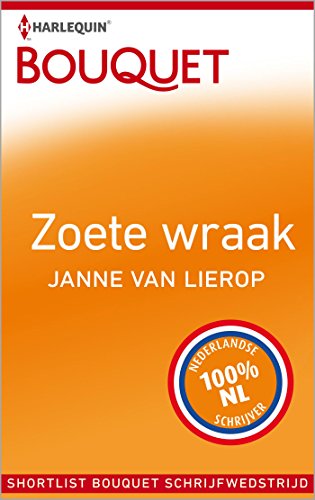 Zoete wraak: Bouquet schrijfwedstrijd 2014 (Dutch Edition) - Nouvelle promo Amazon à 0.99€