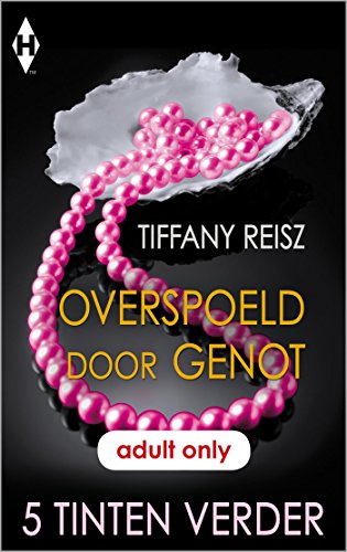 Overspoeld door genot (5 Tinten Verder Book 13) (Dutch... - Books & eBooks Amazon Italy à 0.99€