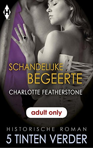 Schandelijke begeerte (5 Tinten Verder - Historisch Book 1)... - Livres & eBooks Amazon Allemagne à 0.99€