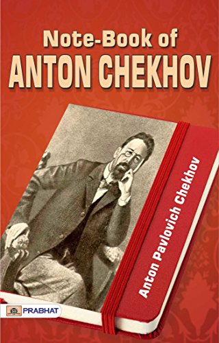 Note-Book of Anton Chekhov: Anton Pavlovich Chekhov's... - Vente Flash Amazon -69%