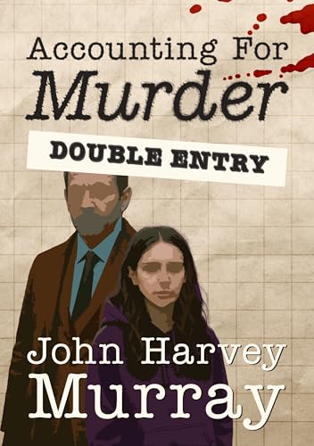 Accounting for Murder: Double Entry - Amazon Royaume-Uni à 0.99€