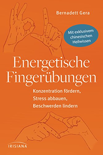 Energetische Fingerübungen: Konzentration fördern, Stress... - Livres & eBooks Amazon Allemagne à 4.99€