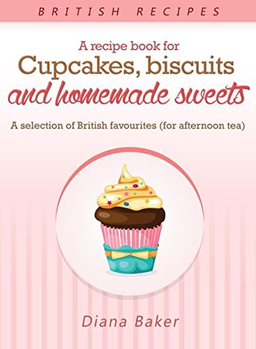A Recipe Book For Cupcakes, Biscuits and Homemade Sweets: A... - High-Tech & Électronique Amazon Royaume-Uni à 2.19€