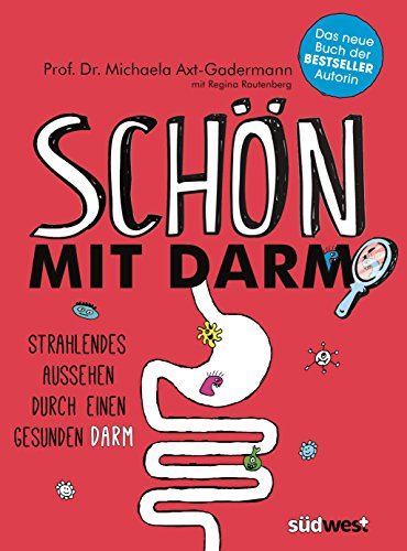 Schön mit Darm: Strahlendes Aussehen durch einen gesunden... - Beauté & Parfums en promo à 2.44€