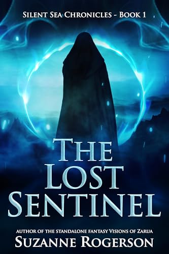 The Lost Sentinel: An epic fantasy adventure (Silent Sea... - Amazon Royaume-Uni à 0.99€