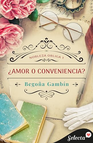 ¿Amor o conveniencia? (Nobleza obliga 1) - Livres & eBooks Amazon Espagne à 1.89€