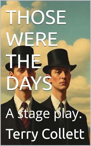 THOSE WERE THE DAYS: A stage play. - Jouets & Jeux Amazon Royaume-Uni à 1.77€