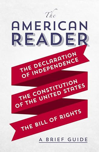 The American Reader: A Brief Guide to the Declaration of... - Amazon Royaume-Uni à 0.99€