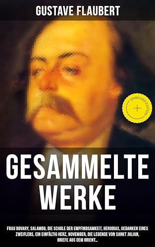 Gesammelte Werke: Bereicherte Ausgabe. Frau Bovary... - Livres & eBooks Amazon Allemagne à 0.99€