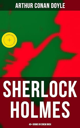 Sherlock Holmes: 40+ Krimis in einem Buch: Bereicherte... - Auto & Moto Amazon Allemagne à 0.99€