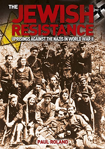 The Jewish Resistance: Uprisings against the Nazis in World... - Amazon Royaume-Uni à 0.99€