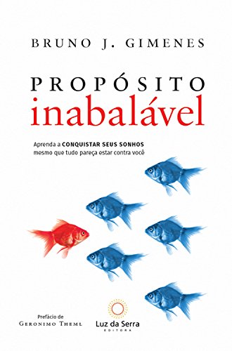 Propósito inabalável: Aprenda a conquistar seus sonhos... - Livres & eBooks Amazon Italie à 1.49€