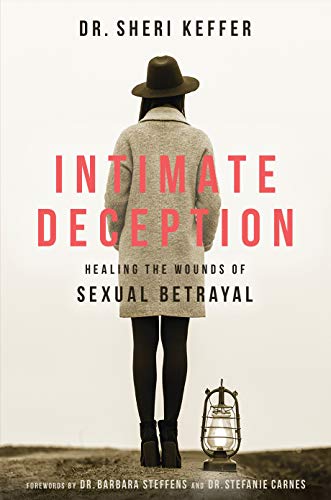 Intimate Deception: Healing the Wounds of Sexual Betrayal - Amazon Royaume-Uni à 4.99€