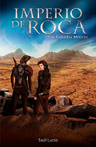 Imperio de Roca 1: Las espadas míticas (Spanish Edition) - Amazon Allemagne à 0.96€