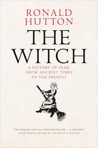 The Witch: A History of Fear, from Ancient Times to the... - Bon plan à 2.99€