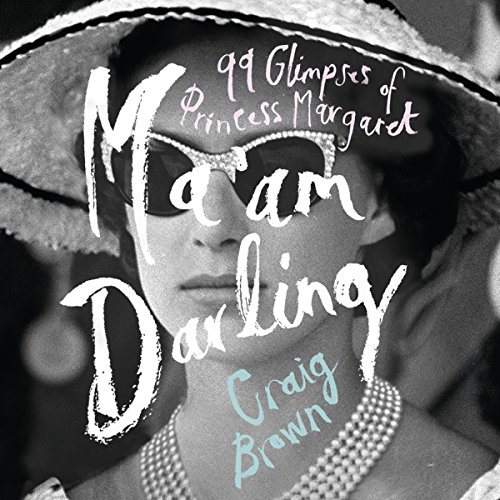 Ma’am Darling: 99 Glimpses of Princess Margaret: 99... - Livres & eBooks en promo à 3.99€