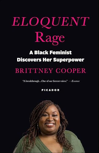 Eloquent Rage: A Black Feminist Discovers Her Superpower - Livres & eBooks Amazon Royaume-Uni à 1.99€