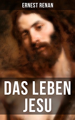 Das Leben Jesu: Bereicherte Ausgabe. Aufsehenerregende... - Livres & eBooks Amazon Allemagne à 0.99€