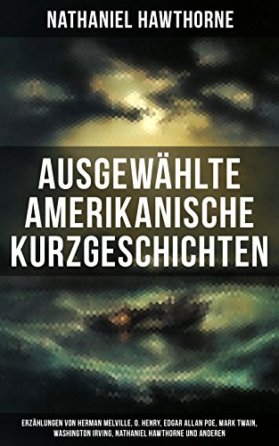 Ausgewählte amerikanische Kurzgeschichten: Bereicherte... - Livres & eBooks Amazon Allemagne à 0.99€