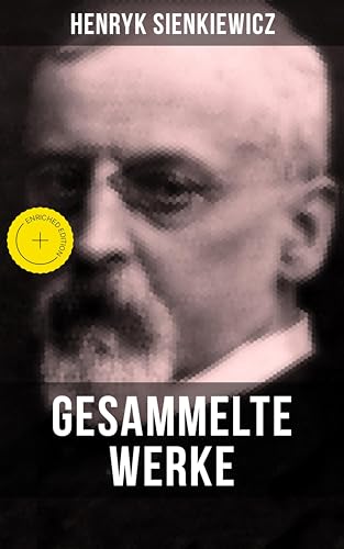 Gesammelte Werke von Henryk Sienkiewicz: Bereicherte... - Sports & Fitness Amazon Allemagne à 0.99€