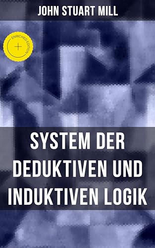 John Stuart Mill: System der deduktiven und induktiven... - Livres & eBooks Amazon Allemagne à 0.99€