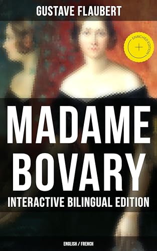 Madame Bovary - Interactive Bilingual Edition (English... - Home & Kitchen Amazon Germany à 0.99€