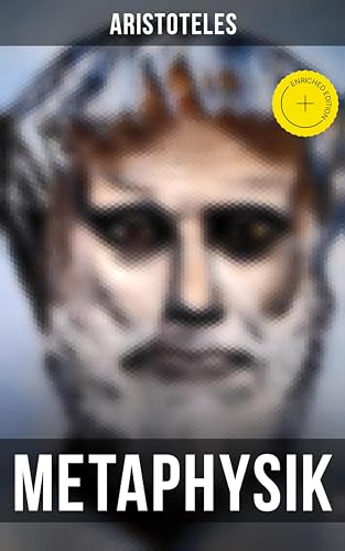 Metaphysik: Bereicherte Ausgabe. Theoretische Philosophie - Livres & eBooks Amazon Allemagne à 0.99€