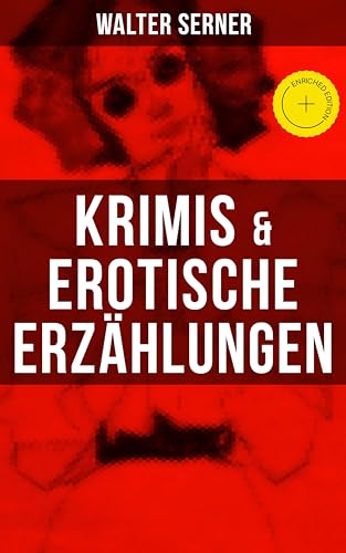 Krimis & Erotische Erzählungen: Bereicherte Ausgabe.... - Home & Kitchen Amazon Germany à 0.99€