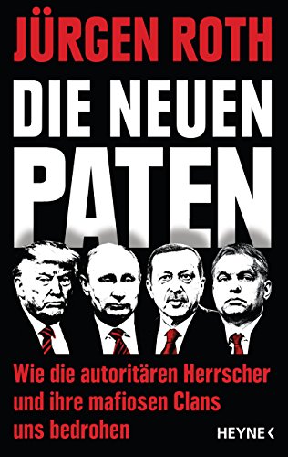 Die neuen Paten: Trump, Putin, Erdogan, Orbán & Co. - Wie... - Home & Kitchen Amazon Spain à 4.37€