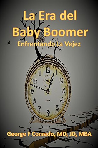 La Era del Baby Boomer, Enfrentando la Vejez - Bébé & Puériculture Amazon Espagne à 0.89€