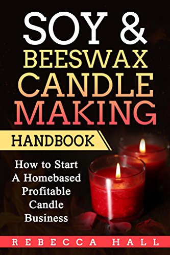 Soy & Beeswax Candle Making Handbook: How to Start a... - Maison & Cuisine Amazon Espagne à 3.24€