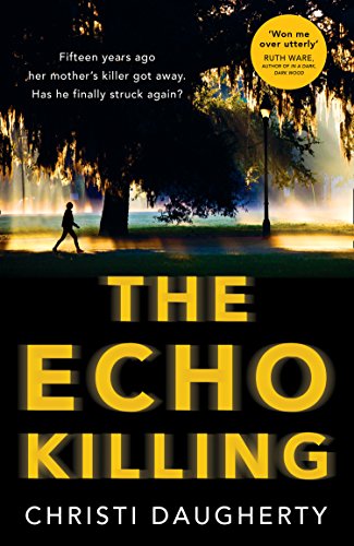 The Echo Killing: A gripping debut crime thriller you won’t... - Auto & Moto en promo à 0.99€