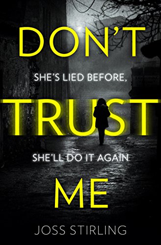 Don’t Trust Me: An absolutely gripping psychological... - Nouvelle promo Amazon à 0.99€