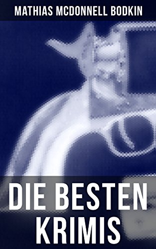 Die besten Krimis von Mathias McDonnell Bodkin: Bereicherte... - Auto & Moto Amazon Allemagne à 0.99€