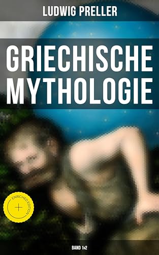 Griechische Mythologie (Band 1&2): Bereicherte Ausgabe.... - Livres & eBooks Amazon Allemagne à 0.99€