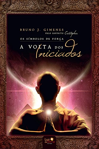 Os símbolos de força: A volta dos iniciados (Portuguese... - Livres & eBooks en promo à 1.49€